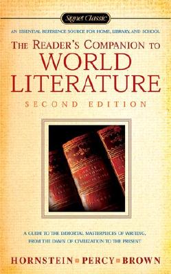 The Reader's Companion to World Literature - Herlands Hornstein, Lillian (Editor), and Percy, G D (Editor), and Brown, Calvin S (Editor)