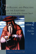 The Reading and Preaching of the Scriptures in the Worship of the Christian Church, Vol. 7: Our Own Time