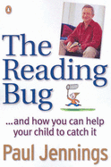 The Reading Bug...and How You Can Help Your Child Catch it