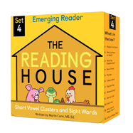 The Reading House Set 4: Short Vowel Clusters and Sight Words