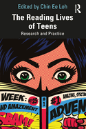 The Reading Lives of Teens: Research and Practice