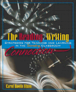 The Reading/Writing Connection: Strategies for Teaching and Learning in the Secondary Classroom - Olson, Carol Booth, and Booth Olson, Carol