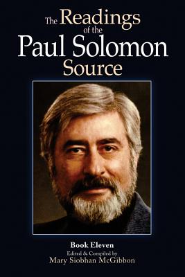 The Readings of the Paul Solomon Source Book 11 - McGibbon, Mary Siobhan (Editor), and Solomon, Paul