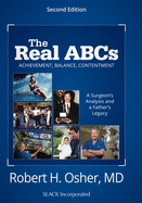 The Real ABCs: A Surgeon's Analysis and a Father's Legacy