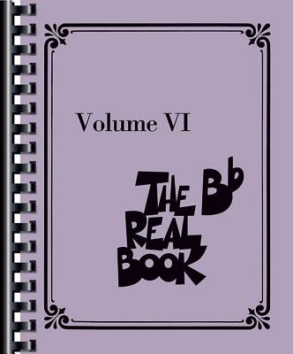 The Real Book - Volume VI: BB Instruments - Hal Leonard Corp (Creator)