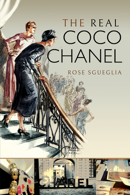 The Real Coco Chanel - Sgueglia, Rose