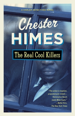 The Real Cool Killers - Himes, Chester