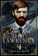 The Real D.H. Lawrence