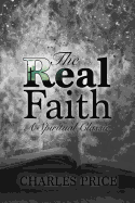 The Real Faith: A Spiritual Classic