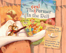 The Real Farmer in the Dell