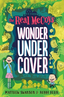 The Real McCoys: Wonder Undercover - Swanson, Matthew