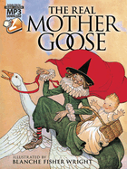 The Real Mother Goose: With MP3 Downloads