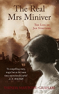 The Real Mrs Miniver: The Life of Jan Struther