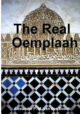 The Real Oemplaah - Van Den Bosch, Alexander P M