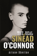 The Real Sin?ad O'Connor