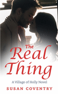 The Real Thing: A Village of Holly Novel