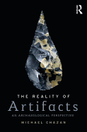 The Reality of Artifacts: An Archaeological Perspective