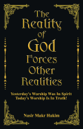 The Reality of God Forces Other Realities