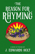 The Reason for Rhyming