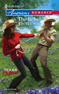 The Rebel: Texas Outlaws