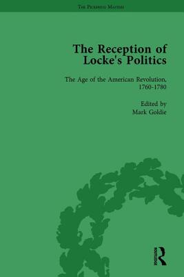 The Reception of Locke's Politics Vol 3: From the 1690s to the 1830s - Goldie, Mark