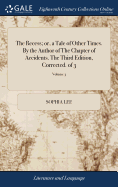 The Recess; or, a Tale of Other Times. By the Author of The Chapter of Accidents. The Third Edition, Corrected. of 3; Volume 3