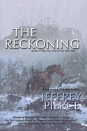The Reckoning: Book Three: All The Devils Are Here