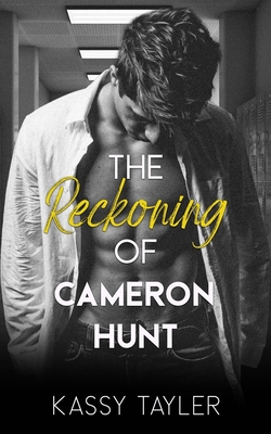 The Reckoning of Cameron Hunt - Holby, Cindy, and Tayler, Kassy