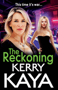 The Reckoning: The action-packed gangland thriller from Kerry Kaya