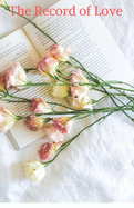 The Record of Love: Love for Everything