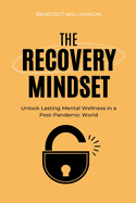 The Recovery Mindset