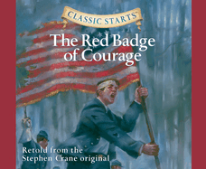 The Red Badge of Courage: Volume 54