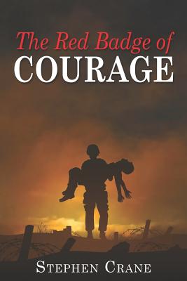 The Red Badge of Courage - Crane, Stephen