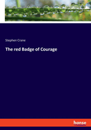 The red Badge of Courage