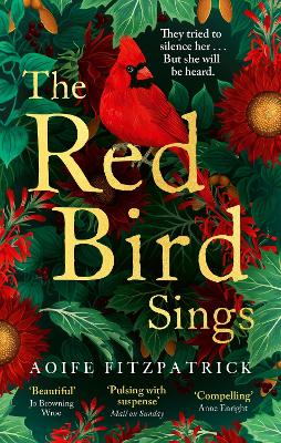 The Red Bird Sings: A chilling and gripping historical gothic fiction debut, winner of the Kate O'Brien Award 2024* - Fitzpatrick, Aoife