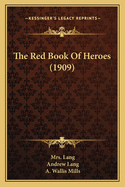 The Red Book Of Heroes (1909)