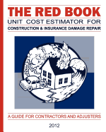 The Red Book Unit Cost Estimator for Construction & Insurance Damage Repair