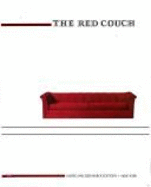 The Red Couch - Heat Moon, William Least (Photographer), and Clarke, Kevin (Photographer), and Wackerbarth, Horst (Photographer)