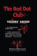 The Red Dot Club - Victims' Voices