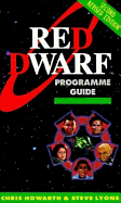 The Red Dwarf Programme Guide - Howarth, Chris, and Lyons, Steve