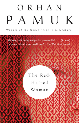 The Red-Haired Woman - Pamuk, Orhan