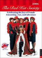 The Red Hat Society: 2006 Engagment Calendar