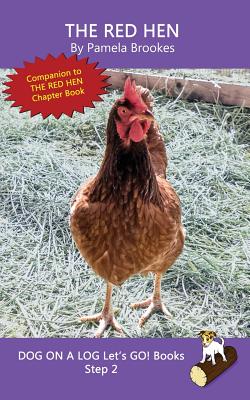 The Red Hen: Sound-Out Phonics Books Help Developing Readers, including Students with Dyslexia, Learn to Read (Step 2 in a Systematic Series of Decodable Books) - Brookes, Pamela