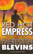 The Red Hot Empress - Blevins, Meredith