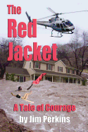 The Red Jacket: A Tale of Courage