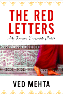 The Red Letters: My Father's Enchanted Period - Mehta, Ved