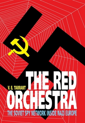 The Red Orchestra - Tarrant, V E