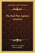 The Red Plot Against America