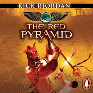 The Red Pyramid (The Kane Chronicles Book 1)