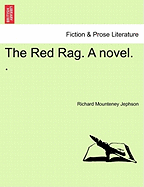 The Red Rag. a Novel. .